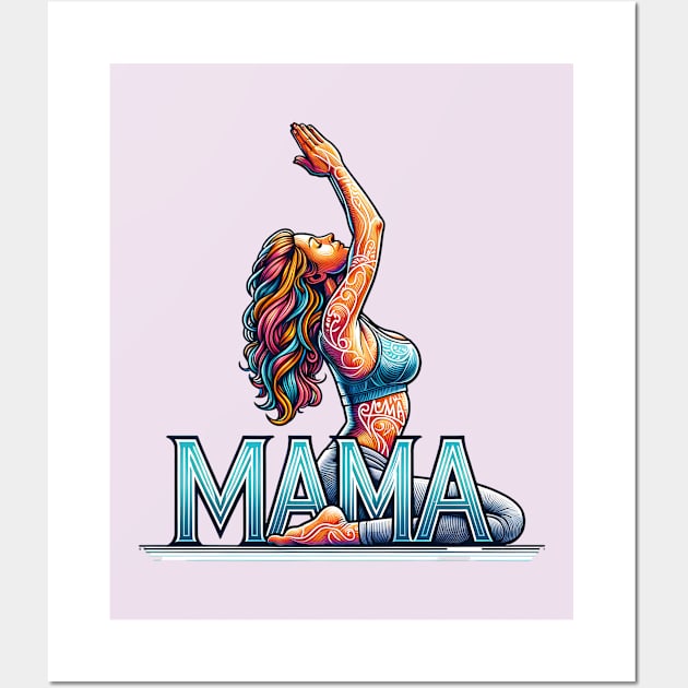 Yoga Mama,Mothers Day, Yoga Mom Birthday Wall Art by O.M.Art&Yoga